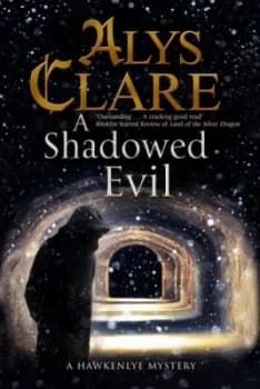 A Shadowed Evil by Alys Clare Paperback