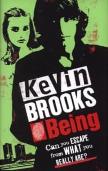 Being by Kevin Brooks Hardback