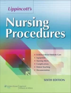 Lippincotts nursing procedures by
