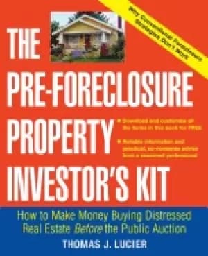 pre foreclosure property investors kit how to make money buying distressed
