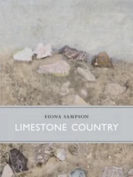 Limestone Country by Fiona Sampson Hardback