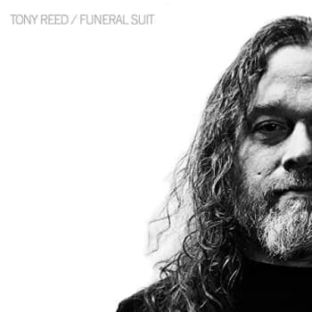 Tony Reed - Funeral Suit CD