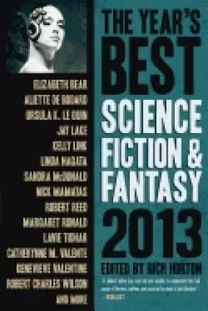 years best science fiction and fantasy 2013 edition
