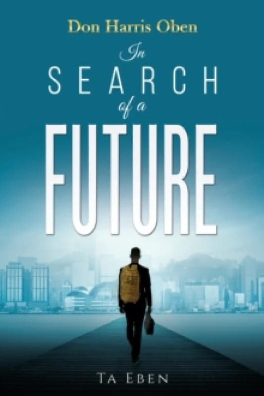 Don Harris Oben: In Search of a Future Paperback / softback