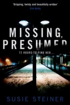 Missing Presumed by Susie Steiner Hardback