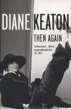 Then Again by Diane Keaton Paperback