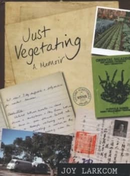Just Vegetating by Joy Larkcom Hardback