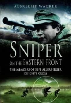 Sniper on the Eastern Front by Josef Allerberger Book