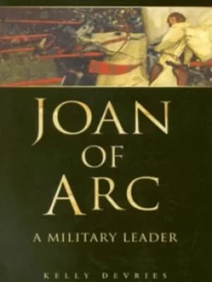 Joan of Arc by Kelly DeVries