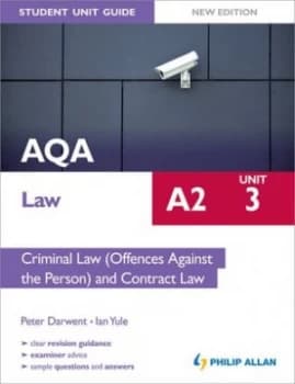 Aqa A2 Law. Unit 3 Criminal Law offences against the Person and Contract Law by Ian Yule Paperback