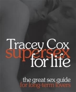 Super Sex for Life by Tracey Cox Hardback