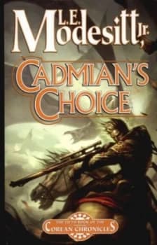 Cadmians Choice by L. E Modesitt Paperback