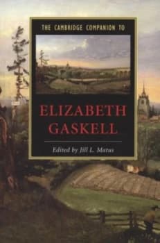 The Cambridge Companion to Elizabeth Gaskell by Jill L. Matus Paperback