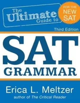 3rd Edition, The Ultimate Guide to SAT Grammar by Erica L Meltzer
