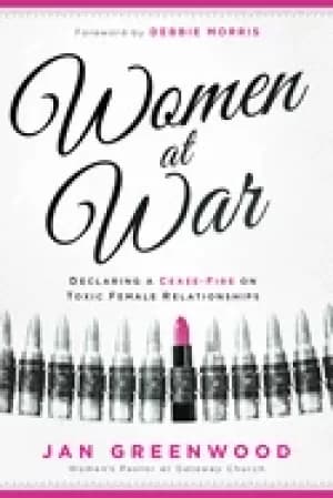 women at war declaring a cease fire on toxic female relationships