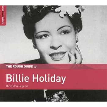Billie Holiday - The Rough Guide to Billie Holiday: Birth of a Legend CD