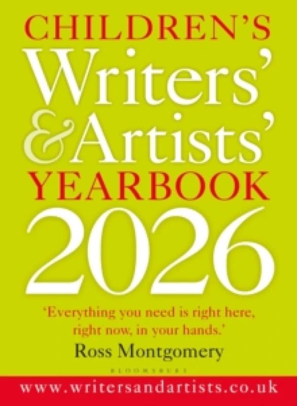 Children's Writers' & Artists' Yearbook 2026 : The best advice on writing and publishing for children Paperback / softback
