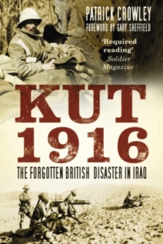 Kut 1916. Paperback. By Patrick Crowley Books