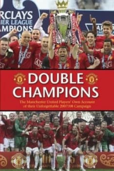 Double Champions by Manchester United Hardback