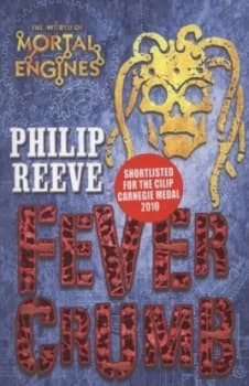 Fever Crumb by Philip Reeve Paperback