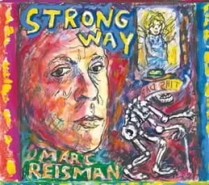 Strong Way by Marc Reisman CD Album
