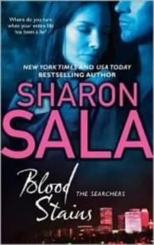 Blood Stains by Sharon Sala Book