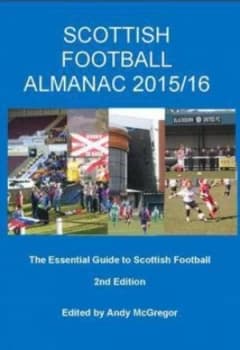 Scottish Football Almanac 2015/16 by Andy Mcgregor Paperback
