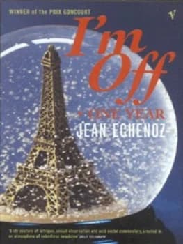 Im off by Jean Echenoz Paperback