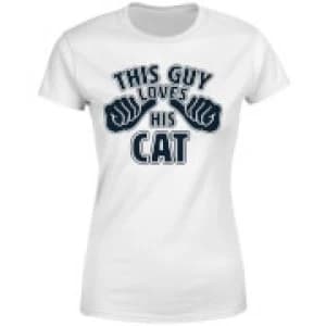 This Guy Loves His Cat Womens T-Shirt - White - 3XL