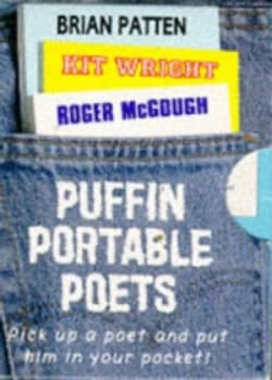 Puffin Portable Poets by Brian Patten and Kit Wright and Roger Mcgough Paperback
