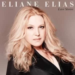 Love Stories by Elaine Elias CD Album
