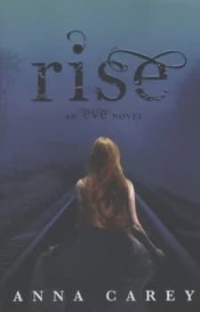 Rise by Anna Carey Book