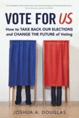 vote for us how to take back our elections and change the future of voting