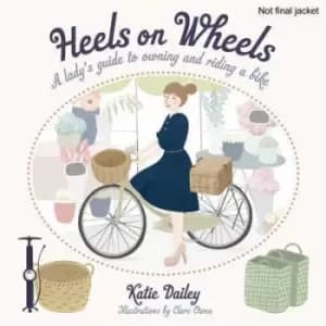 Heels on wheels by Katie Dailey