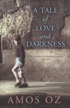 A Tale of Love and Darkness by Amos Oz Hardback