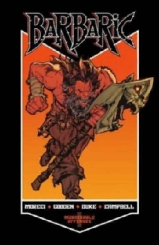 BARBARIC Vol. 1 : Murderable Offenses Volume 1 Paperback / softback