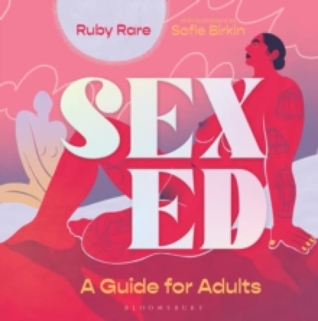 Sex Ed : A Guide for Adults Hardback