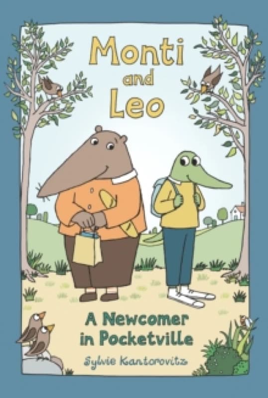Monti and Leo: A Newcomer in Pocketville Paperback / softback