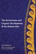 restoration and organic development of the roman rite