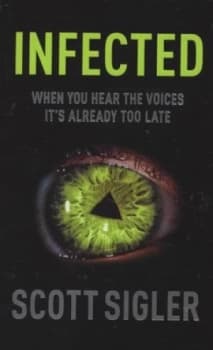 Infected by Scott Sigler Paperback