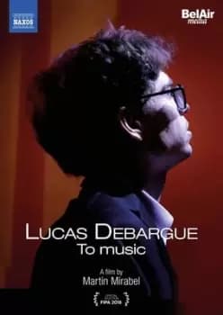 Lucas Debargue to Music - DVD