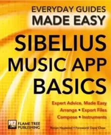 Sibelius Music App Basics : Expert Advice, Made Easy