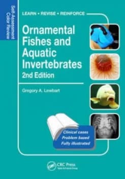 Ornamental Fishes and Aquatic Invertebrates by Gregory A. Lewbart Book