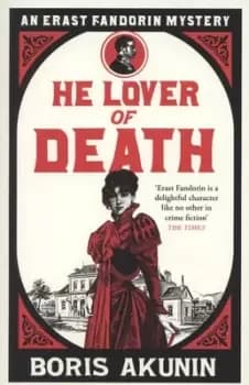 He lover of death by B Akunin