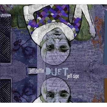 Jeff Coffin & Jeff Sipe - Duet CD