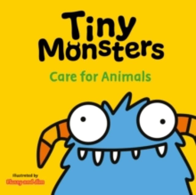 Tiny Monsters Care For Animals Board book
