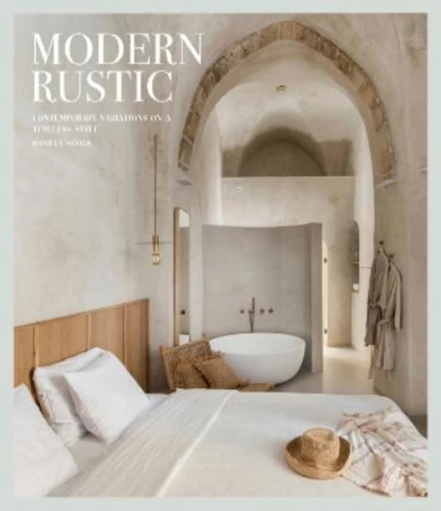 Modern Rustic : Contemporary Variations on a Timeless Style Hardback