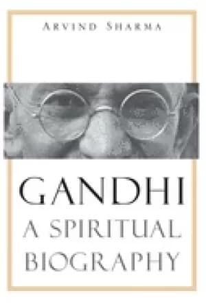 gandhi a spiritual biography