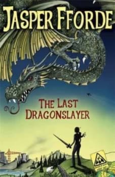The Last Dragonslayer by Jasper Fforde Paperback