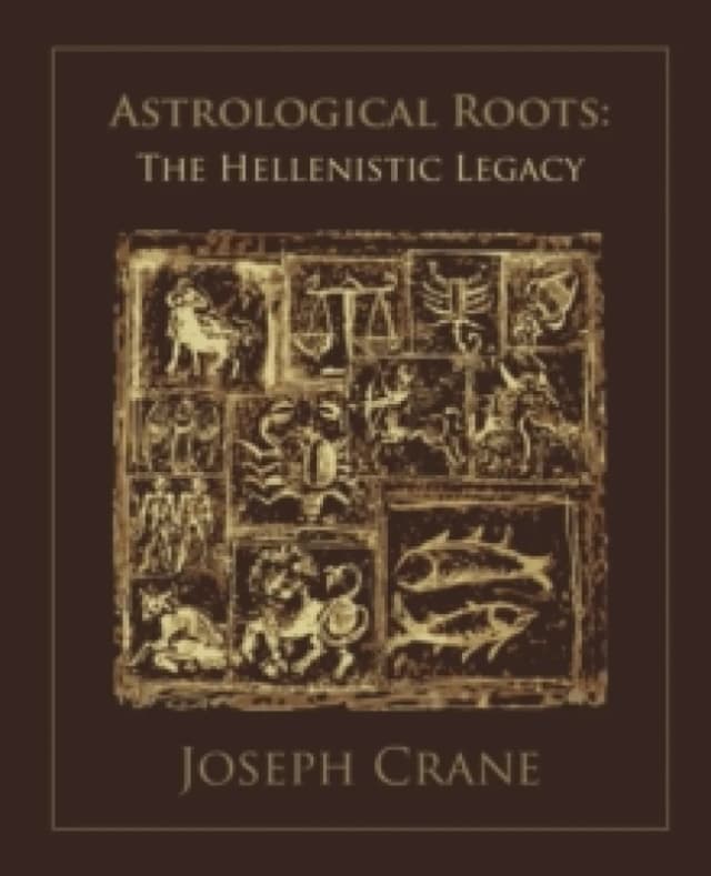 Astrological Roots: The Hellenistic Legacy Paperback / softback